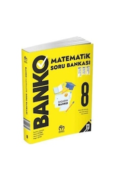 8. Sınıf Banko Matematik Soru Bankası 8. Sınıf Banko Matematik Soru Bankası