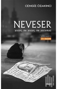 Neveser - Cengiz Özakıncı - Otopsi Yayınevi Neveser - Cengiz Özakıncı - Otopsi Yayınevi