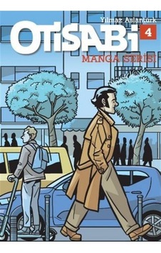 Otisabi Manga Serisi Cilt 4 / Yılmaz Aslantürk