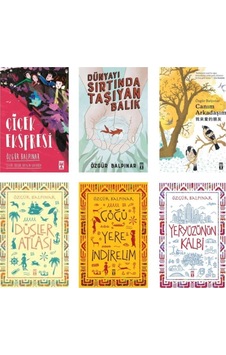 Özgür Balpınar Seti 6 Kitap Göğü Yere Indirelim, Yeryüzünün Kalbi, Düşler Atlası, Çiçek Ekspresi,