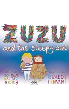 Zuzu And The Sleepy Owl - Görkem Kantar Arsoy - Yapı Kredi Yayınları Zuzu And The Sleepy Owl - Görkem Kantar Arsoy - Yapı Kredi Yayınları