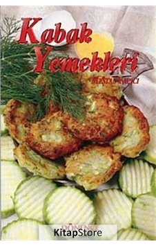 Kabak Yemekleri - Mestan Yapıcı - Dönence Basım ve Yayın Hizmetleri Kabak Yemekleri - Mestan Yapıcı - Dönence Basım ve Yayın Hizmetleri