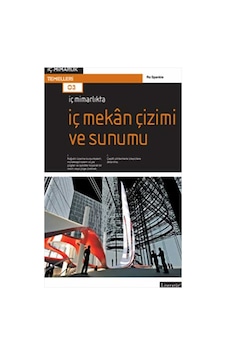İç Mimarlıkta: İç Mekan Çizimi ve Sunumu - Ro Spankie - Literatür Yayıncılık