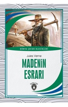 Madenin Esrarı - Jules Verne - Dorlion Yayınevi