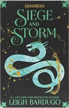 Siege And Storm (Shadow And Bone 2) Siege And Storm (Shadow And Bone 2)