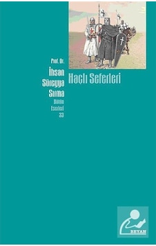 Haçlı Seferleri / Ihsan Süreyya Sırma 9789754735499