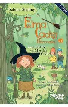 Elma Cadısı Petronella-5 / Büyü Kitabı Ve Meraklı Cadı / Sabin... Elma Cadısı Petronella-5 / Büyü Kitabı Ve Meraklı Cadı / Sabin...
