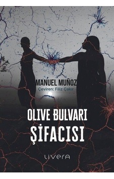Olive Bulvarı Şifacısı / Manuel Munoz Olive Bulvarı Şifacısı / Manuel Munoz