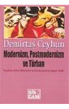 Modernizm, Postmodernizm ve Türban / Demirtaş Ceyhun