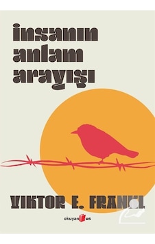 İnsanın Anlam Arayışı Ciltli / Viktor E. Frankl İnsanın Anlam Arayışı Ciltli / Viktor E. Frankl