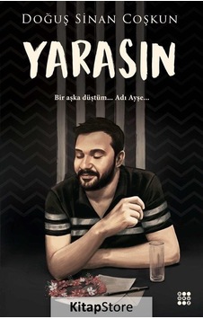 Yarasın / Doğuş Sinan Coşkun
