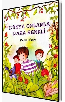 Dünya Onlarla Daha Güzel Kemal Özer Tudem Kültür Yayınları Dünya Onlarla Daha Güzel Kemal Özer Tudem Kültür Yayınları