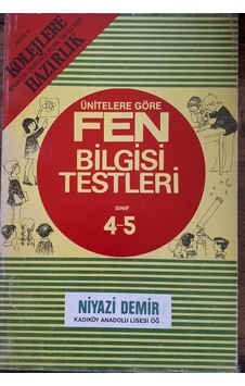 4-5.Sınıf Fen Bilgisi Testleri198O Li Yıllar Basımı Niyazi Demir 4-5.Sınıf Fen Bilgisi Testleri198O Li Yıllar Basımı Niyazi Demir