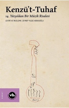 Kenzü't-tuhaf & 14. Yüzyıldan Bir Müzik Risalesi Kenzü't-tuhaf & 14. Yüzyıldan Bir Müzik Risalesi