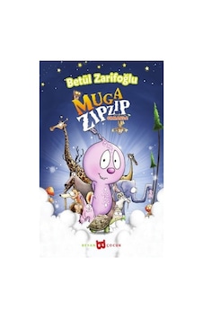 Muga Zıpzıp Ormanda - Betül Zarifoğlu - Beyan Yayınları Muga Zıpzıp Ormanda - Betül Zarifoğlu - Beyan Yayınları