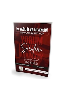 İş Sağlığı Ve Güvenliği Sınavlarına Hazırlık İsg Yorum Ve Mant... İş Sağlığı Ve Güvenliği Sınavlarına Hazırlık İsg Yorum Ve Mant...
