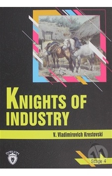 Knights Of Industry Stage 4/V. Vladimirovich Krestovski
