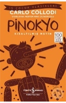 Pinokyo Kısaltılmış Metin /Carlo Collodi Pinokyo Kısaltılmış Metin /Carlo Collodi