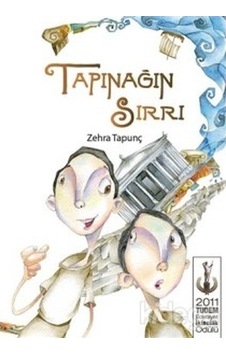 Tapınağın Sırrı - Zehra Tapunç - Tudem Yayınları Tapınağın Sırrı - Zehra Tapunç - Tudem Yayınları