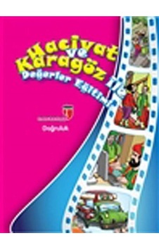Doğruluk / Hacivat Ve Karagöz İle Değerler Eğitimi / Elif Akardaş Doğruluk / Hacivat Ve Karagöz İle Değerler Eğitimi / Elif Akardaş