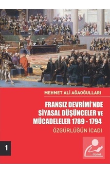Fransız Devrimi'Nde Siyasal Düşünceler Ve Mücadeleler (Cilt 1)... 9786052318669