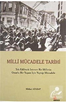 Milli Mücadele Tarihi - Mithat Atabay - Kriter Milli Mücadele Tarihi - Mithat Atabay - Kriter