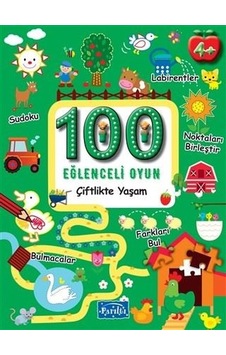 100 Eğlenceli Oyun - Çiftlikte Yaşam - Boyama- Parıltı Yayınları 100 Eğlenceli Oyun - Çiftlikte Yaşam - Boyama- Parıltı Yayınları