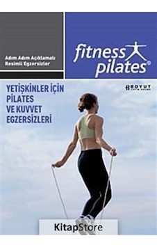 Yetişkinler İçin Pilates Ve Kuvvet Egzersizleri / İleri Seviye Egzersizleri Sistem 17 - Bülent Özükan - Boyut Yayın Grubu Yetişkinler İçin Pilates Ve Kuvvet Egzersizleri / İleri Seviye Egzersizleri Sistem 17 - Bülent Özükan - Boyut Yayın Grubu