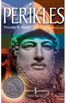 Perikles - Thomas R. Martin - İş Bankası Kültür Yayınları Perikles - Thomas R. Martin - İş Bankası Kültür Yayınları