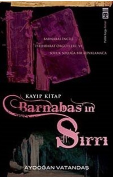 Kayıp Kitap Barnabas'ın Sırrı - Aydoğan Vatandaş - Timaş Yayınları