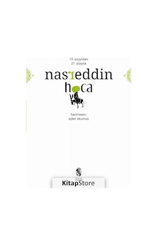 13. Yüzyıldan 21. Yüzyıla Nasreddin Hoca 13. Yüzyıldan 21. Yüzyıla Nasreddin Hoca