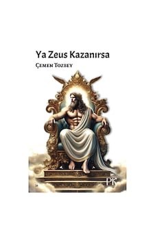 Ya Zeus Kazanırsa / Çemen Tozbey Ya Zeus Kazanırsa / Çemen Tozbey