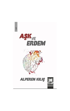 Aşk ve Erdem - Alperen Kılıç - Memento Mori Yayınları