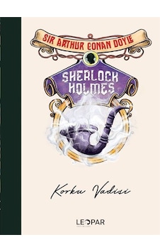 Korku Vadisi / Sherlock Holmes / Arthur Conan Doyle Korku Vadisi / Sherlock Holmes / Arthur Conan Doyle