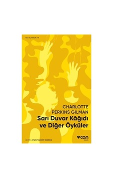Sarı Duvar Kağıdı Ve Diğer Öyküler - Kısa Hikayeler
