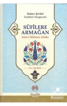 Sufilere Armağan / İmamı Şarani 9786054709250 Sufilere Armağan / İmamı Şarani 9786054709250
