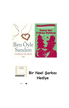Ben Öyle Sandım + Tuhaf Bir Yılbaşı Öyküsü + Bir Noel Şarkısı Ben Öyle Sandım + Tuhaf Bir Yılbaşı Öyküsü + Bir Noel Şarkısı
