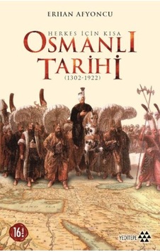 Herkes İçin Kısa Osmanlı Tarihi - Rzır-623421 Herkes İçin Kısa Osmanlı Tarihi - Rzır-623421