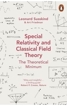 Special Relativity And Classical Field Theory 9780141985015 Special Relativity And Classical Field Theory 9780141985015