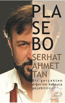 Plasebo - Serhat Ahmet Tan Plasebo - Serhat Ahmet Tan