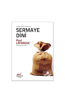 Sermaye Dini - Paul Lafargue - Patika Sermaye Dini - Paul Lafargue - Patika