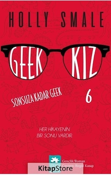 Geek Kız 6-Sonsuza Kadar Geek - Holly Smale - Eksik Parça Geek Kız 6-Sonsuza Kadar Geek - Holly Smale - Eksik Parça