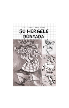 Şu Hergele Dünyada / Gülseren Kayın Öker Şu Hergele Dünyada / Gülseren Kayın Öker
