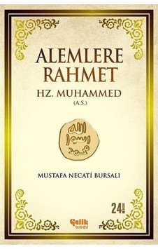 Alemlere Rahmet (Hz. Muhammed Aleyhisselam) - A. Fikri Yavuz - Çelik Yayınevi Alemlere Rahmet (Hz. Muhammed Aleyhisselam) - A. Fikri Yavuz - Çelik Yayınevi