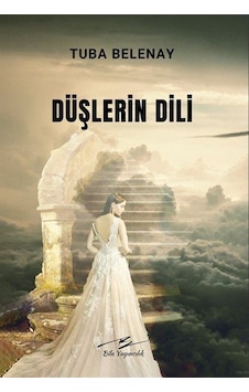 Düşlerin Dili / Tuba Belenay Düşlerin Dili / Tuba Belenay