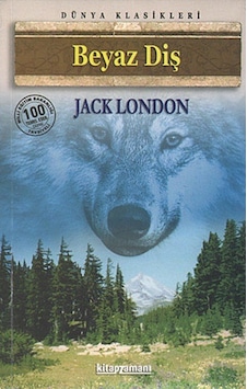 Anonim - Beyaz Diş Jack London Anonim - Beyaz Diş Jack London