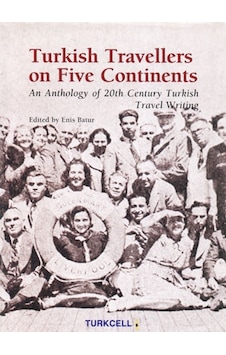 Turkish Travellers On Five Continents