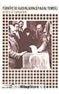 Türkiye'de Kadınların Siyasal Temsili - Ayşegül Yaraman - Bağlam Yayıncılık Türkiye'de Kadınların Siyasal Temsili - Ayşegül Yaraman - Bağlam Yayıncılık