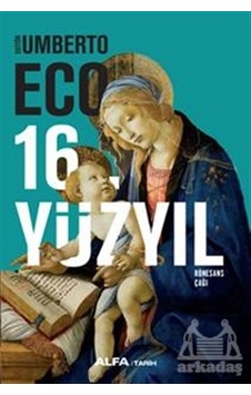16. Yüzyıl Rönesans Çağı 16. Yüzyıl Rönesans Çağı