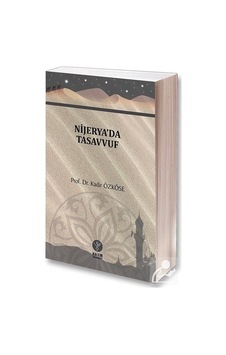 Nijerya'Da Tasavvuf / Doç. Dr. Kadir Özköse